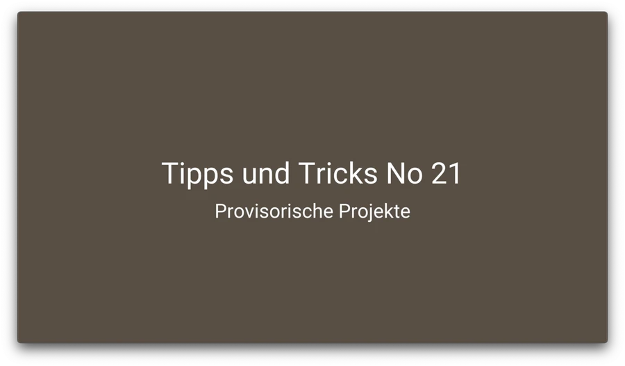 Tipps und Tricks